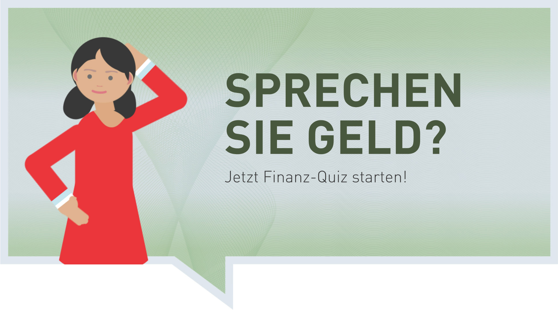 Sprechen Sie Geld? Jetzt Finanz-Quiz starten!